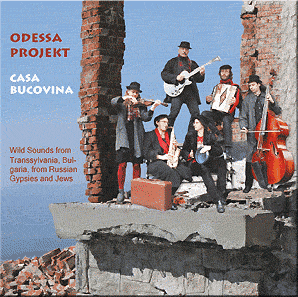 CD Odessa-Projekt: Casa Bucovina
